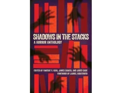 Livro Shadows in the Stacks A Horror Anthology de Vincent V Cava, James Sabata et al. (Inglês)