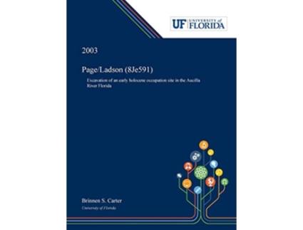 Livro Page/ladson Excavation Of An Early Holocene Occupation Site In The Aucilla River Florida De Brinnen Carter (inglês - Capa Dura)