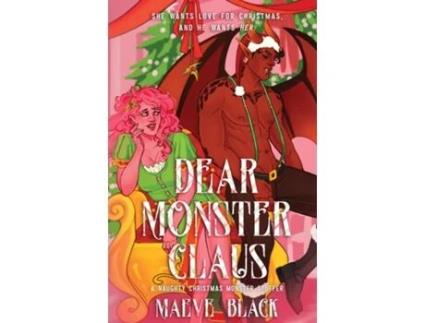 Livro Dear Monster Claus de Maeve Black (Inglês)