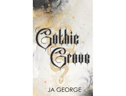Livro Gothic Grove de JA George (Inglês)
