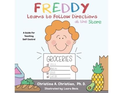 Livro Freddy Learns To Follow Directions At The Store De Christina Christian (inglês)