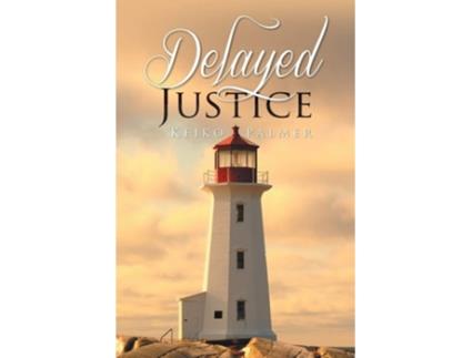 Livro Delayed Justice De Keiko Palmer (inglês)