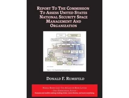 Livro Report to The Commission to Assess United States National Security Space Management and Organization de Donald F Rumsfeld (Inglês)