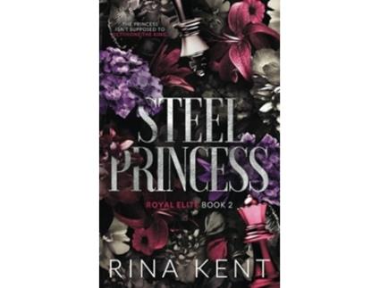 Livro Steel Princess De Rina Kent (inglês)