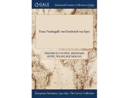 Livro Trutz-nachtigall De Friedrich Von Spee, Bernhard Hüppe Et Al. (alemão)
