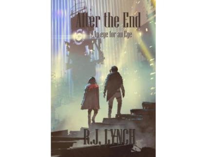 Livro After The End An Eye For An Eye De Rj Lynch (inglês)