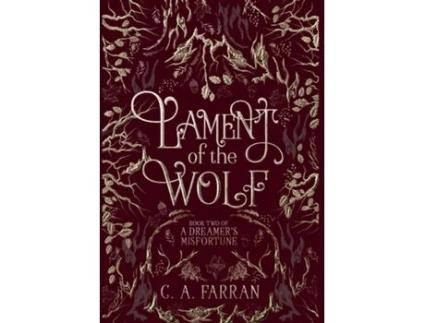 Livro Lament of the Wolf Book Two of A Dreamers Misfortune de CA Farran (Inglês)