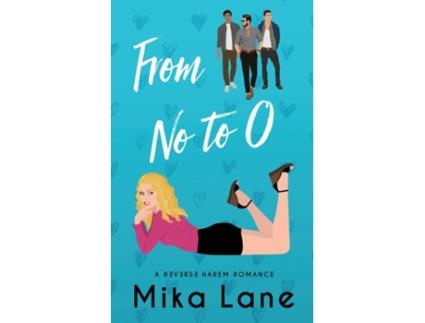 Livro From No to O A Reverse Harem Romance de Mika Lane (Inglês)