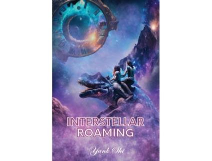 Livro Interstellar Roaming de Yank Shi (Inglês)