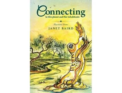 Livro Connecting To This Planet And Her Inhabitants De Janet Baird (inglês)