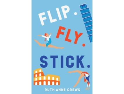 Livro Flip. Fly. Stick. de Ruth Anne Crews (Inglês)