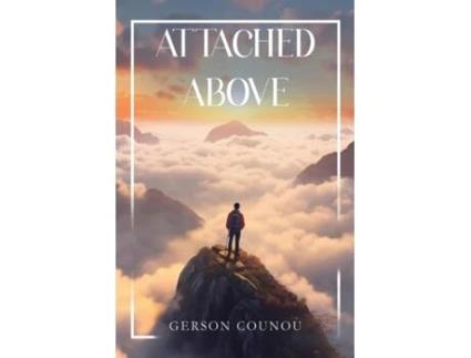 Livro Attached Above de Gerson Counou (Inglês)