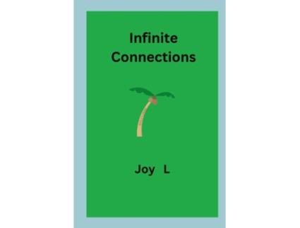 Livro Infinite Connections de Joy L (Inglês)
