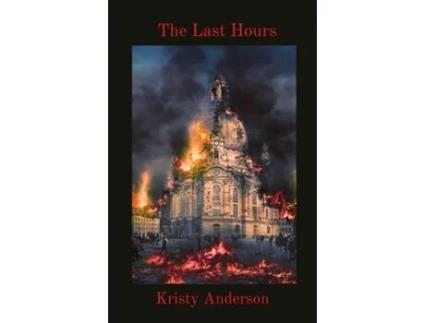 Livro The Last Hours de Kristy Anderson (Inglês)