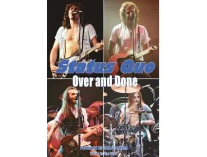 Livro Status Quo Over Amp Done De Alan Stutz (inglês)