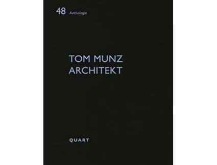 Livro Tom Munz Architekt De Quart (inglês)
