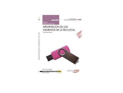 Livro Manual Implantacion Los Elementos Red Local Certificados Profesionalidad Sistemas Microin Da Editorial Cep Editorial De Desconocido (espanhol)