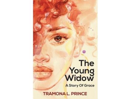 Livro The Young Widow A Story Of Grace De Tramona Prince (inglês)
