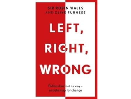 Livro Left, Right, Wrong De Sir Robin Wales (inglês)