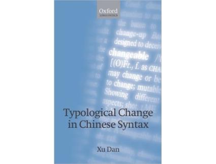 Livro Typological Change in Chinese Syntax de Dan Xu (Inglês - Capa Dura)