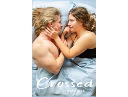 Livro Crossed de Samara Reed (Inglês)