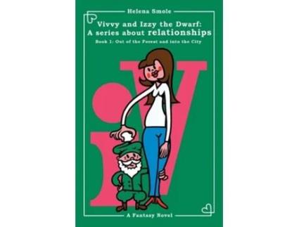 Livro Vivvy And Izzy The Dwarf De Helena Smole (inglês)