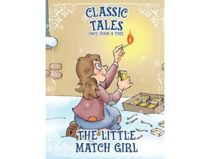 Livro Classic Tales Once Upon a Time - The Little Match Girl de On Line Editora (Inglês)