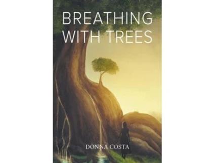 Livro Breathing With Trees De Donna Costa (inglês)