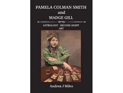 Livro Pamela Colman Smith And Madge Gill De Andrea J Miles (inglês)