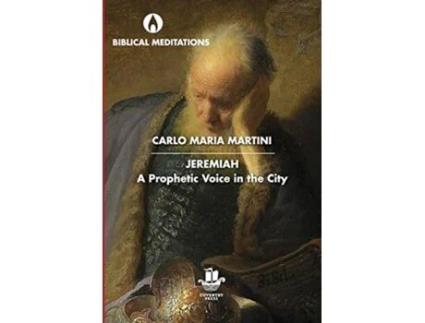 Livro Jeremiah A Prophetic Voice In The City De Carlo Maria Martini (inglês)