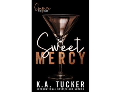 Livro Sweet Mercy de KA Tucker (Inglês)