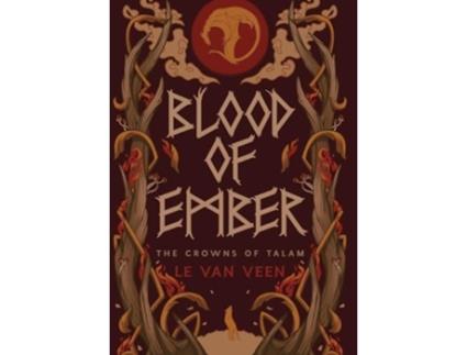 Livro Blood of Ember de L E Van Veen (Inglês - Capa Dura)