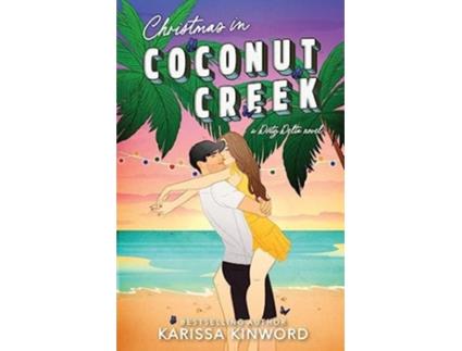 Livro Christmas in Coconut Creek de Karissa Kinword (Inglês)