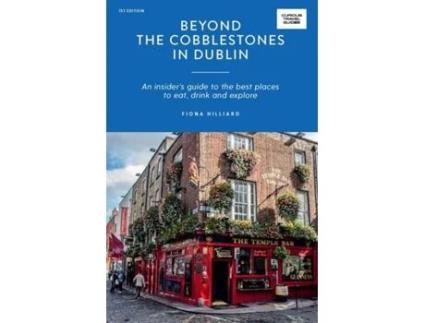 Livro Beyond The Cobblestones In Dublin De Fiona Hilliard (inglês)