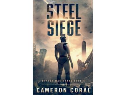 Livro Steel Siege de Cameron Coral (Inglês)