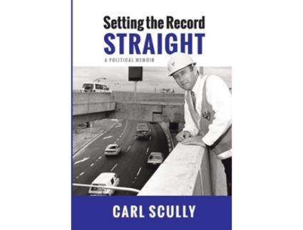 Livro Setting The Record Straight De Carl Scully (inglês - Capa Dura)