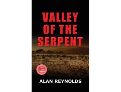 Livro Valley Of The Serpent De Alan Reynolds (inglês)