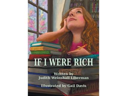 Livro If I Were Rich de Judith Weinshall Liberman (Inglês - Capa Dura)