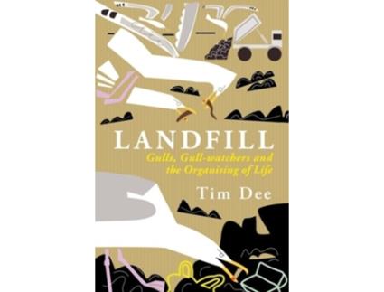 Livro Landfill De Tim Dee (inglês)