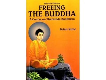 Livro A Course On Theravada Buddhism De Brian Ruhe (inglês)