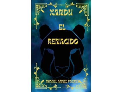 Livro Xandu el renacido de Miguel Angel Puerta (Inglês)