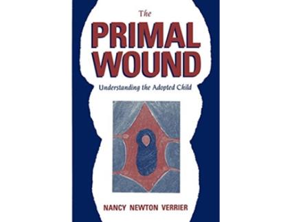 Livro The Primal Wound de Nancy Newton Verrier (Inglês)