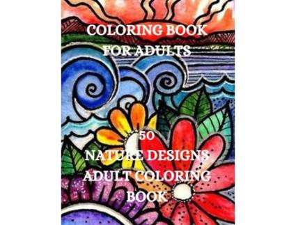 Livro Nature Designs Coloring Book Landscapes Coloring Book, Stress Relief Coloring Book De Joana Kirk Howell (inglês)