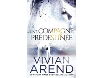 Livro Une Compagne Prédestinée De Vivian Arend (francês)