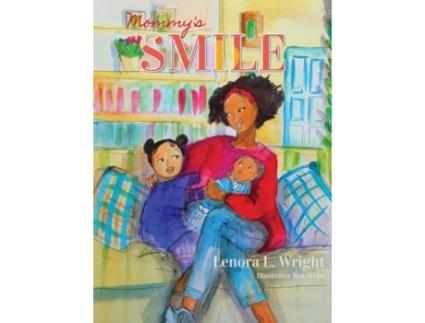 Livro Mommys Smile De Lenora Lwright (inglês)