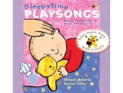 Livro Sleepytime Playsongs De Sheena Roberts (inglês)