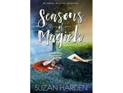 Livro Seasons Of Magick Anthology De Suzan Harden (inglês)