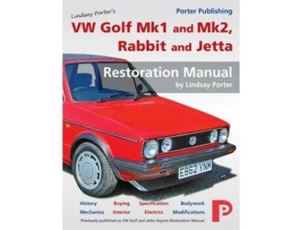 Livro VW Golf Mk1 and Mk2, Rabbit and Jetta Restoration Manual de Lindsay Porter (Inglês)