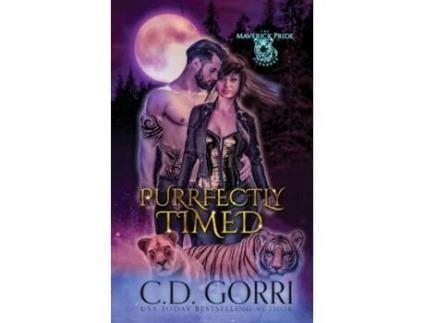 Livro Purrfectly Timed A Maverick Pride Tale de CD Gorri (Inglês)