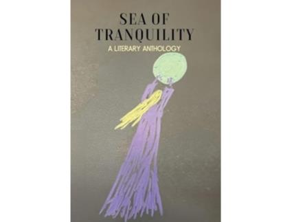 Livro Sea of Tranquility A Literary Anthology de South Florida Writers Association, Mort Laitner et al. (Inglês - Capa Dura)